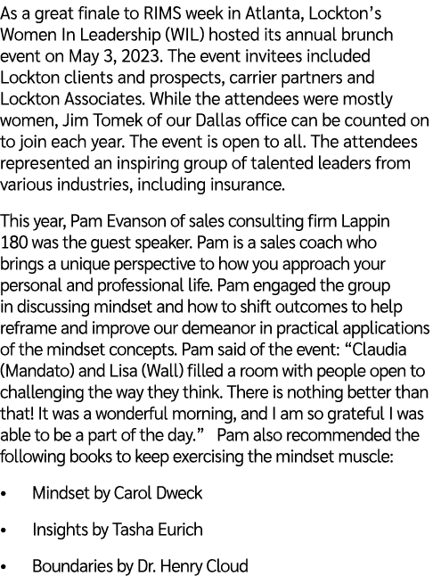 As a great finale to RIMS week in Atlanta, Lockton’s Women In Leadership (WIL) hosted its annual brunch event on May ...