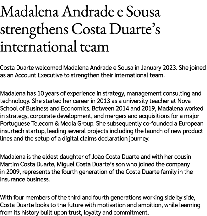 Madalena Andrade e Sousa strengthens Costa Duarte’s international team Costa Duarte welcomed Madalena Andrade e Sousa...