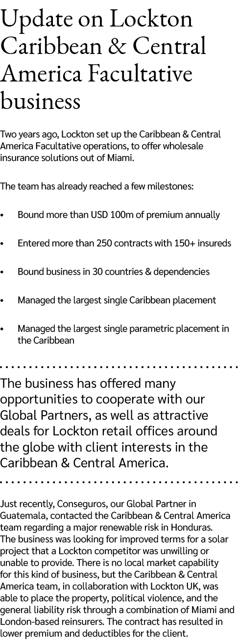 Update on Lockton Caribbean & Central America Facultative business Two years ago, Lockton set up the Caribbean & Cent...