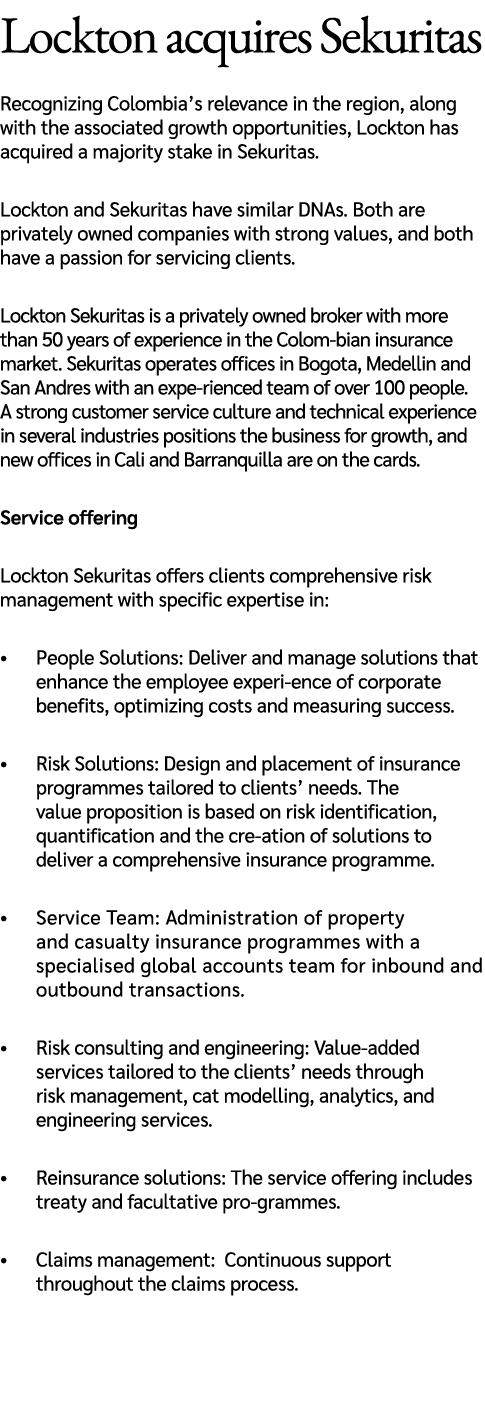 Lockton acquires Sekuritas Recognizing Colombia’s relevance in the region, along with the associated growth opportuni...