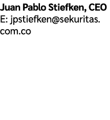 Juan Pablo Stiefken, CEO E: jpstiefken@sekuritas.com.co 