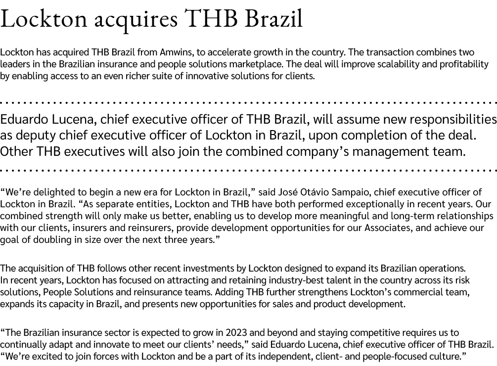 Lockton acquires THB Brazil Lockton has acquired THB Brazil from Amwins, to accelerate growth in the country. The tra...