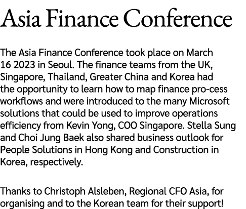 Asia Finance Conference The Asia Finance Conference took place on March 16 2023 in Seoul. The finance teams from the ...