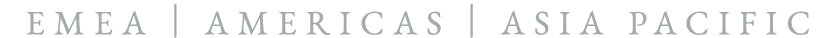 EMEA | AMERICAS | ASIA PACIFIC